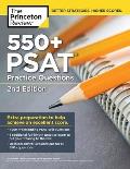 550+ PSAT Practice Questions 2nd Edition