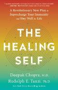Healing Self A Revolutionary New Plan to Supercharge Your Immunity & Stay Well for Life