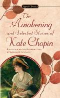 Awakening & Selected Stories of Kate Chopin