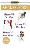 Henry Vi Parts I Ii & Iii