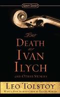 Death of Ivan Ilych & Other Stories