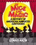 Of Mice & Magic A History of American Animated Cartoons