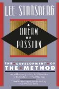 Dream of Passion The Development of the Method
