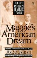 Maggies American Dream The Life & Times