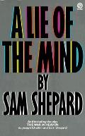 Lie Of The Mind A Play In Three Acts