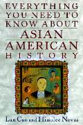 Everything You Need To Know About Asian American History