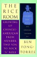 Rice Room Growing Up Chinese American