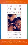 Faith Of Our Fathers African American