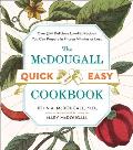 McDougall Quick & Easy Cookbook Over 300 Delicious Low Fat Recipes You Can Prepare in Fifteen Minutes or Less