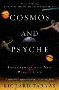Cosmos & Psyche Intimations of a New World View