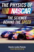 Physics of NASCAR The Science Behind the Speed