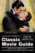 Leonard Maltin's Classic Movie Guide: From the Silent Era Through 1965