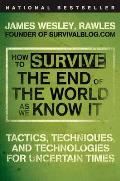 How To Survive The End Of The World As We Know It