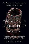 Merchants of Culture The Publishing Business in the Twenty First Century