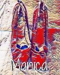 Manica Red Pumps Clinton in Blue Dress creative Journal coloring book: Manica creative journal
