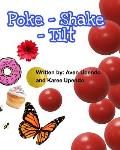 Poke-Shake-Tilt