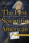 First Scientific American Benjamin Franklin & the Pursuit of Genius