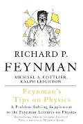 Feynmans Tips on Physics Reflections Advice Insights Practice