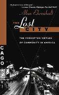 Lost City The Forgotten Virtues Of Commu