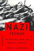 Nazi Terror The Gestapo Jews & Ordinary