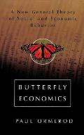 Butterfly Economics a New General Theory of Social & Economic Behavior