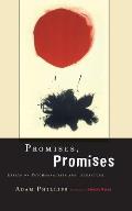 Promises, Promises: Essays on Literature and Psychoanalysis