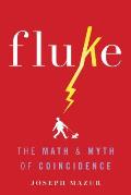 Fluke The Math & Myth of Coincidence