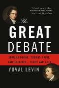Great Debate Edmund Burke Thomas Paine & the Birth of Right & Left