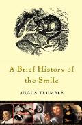 Brief History Of The Smile