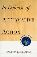 In Defense Of Affirmative Action