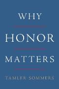 Why Honor Matters