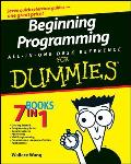 Beginning Programming All In One Desk Reference for Dummies