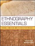 Ethnography Essentials: Designing, Conducting, and Presenting Your Research