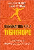 Generation On A Tightrope A Portrait Of Todays College Student