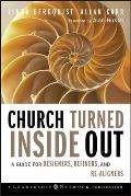 Church Turned Inside Out A Guide For Designers Refiners & Re Aligners