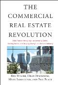 The Commercial Real Estate Revolution: Nine Transforming Keys to Lowering Costs, Cutting Waste, and Driving Change in a Broken Industry