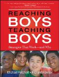 Reaching Boys Teaching Boys Strategies That Work & Why