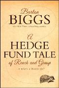 A Hedge Fund Tale of Reach and Grasp: Or What's a Heaven for