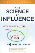 The Science of Influence