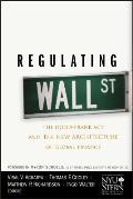 Regulating Wall Street: The Dodd-Frank ACT and the New Architecture of Global Finance