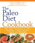 Paleo Diet Cookbook More than 150 recipes for Paleo Breakfasts Lunches Dinners Snacksd Beverages
