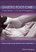 Diabetic Foot Care: Case Studies in Clinical Management