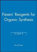Fiesers' Reagents for Organic Synthesis, Volume 8