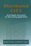 Distributed CICS :an in-depth assessment for downsizing applications
