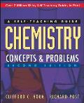 Chemistry Concepts & Problems A Self Teaching Guide 2nd Edition