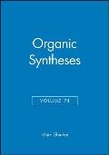 Organic Syntheses, Volume 74