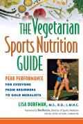 Vegetarian Sports Nutrition Guide Peak Performance for Everyone from Beginners to Gold Medalists