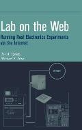 Lab on the Web: Running Real Electronics Experiments Via the Internet