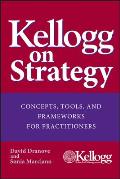 Kellogg on Strategy
