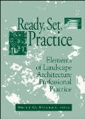Ready, Set, Practice: Elements of Landscape Architecture Professional Practice